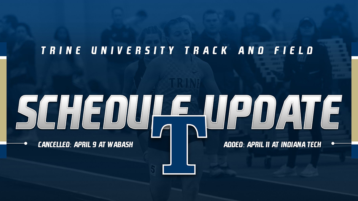 Track and Field Announces Schedule Changes