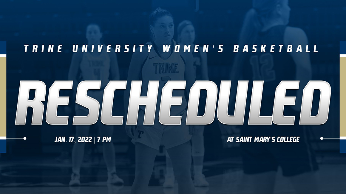 **UPDATE** Trine at Saint Mary's to Be Played on Monday, January 17 at 7 pm
