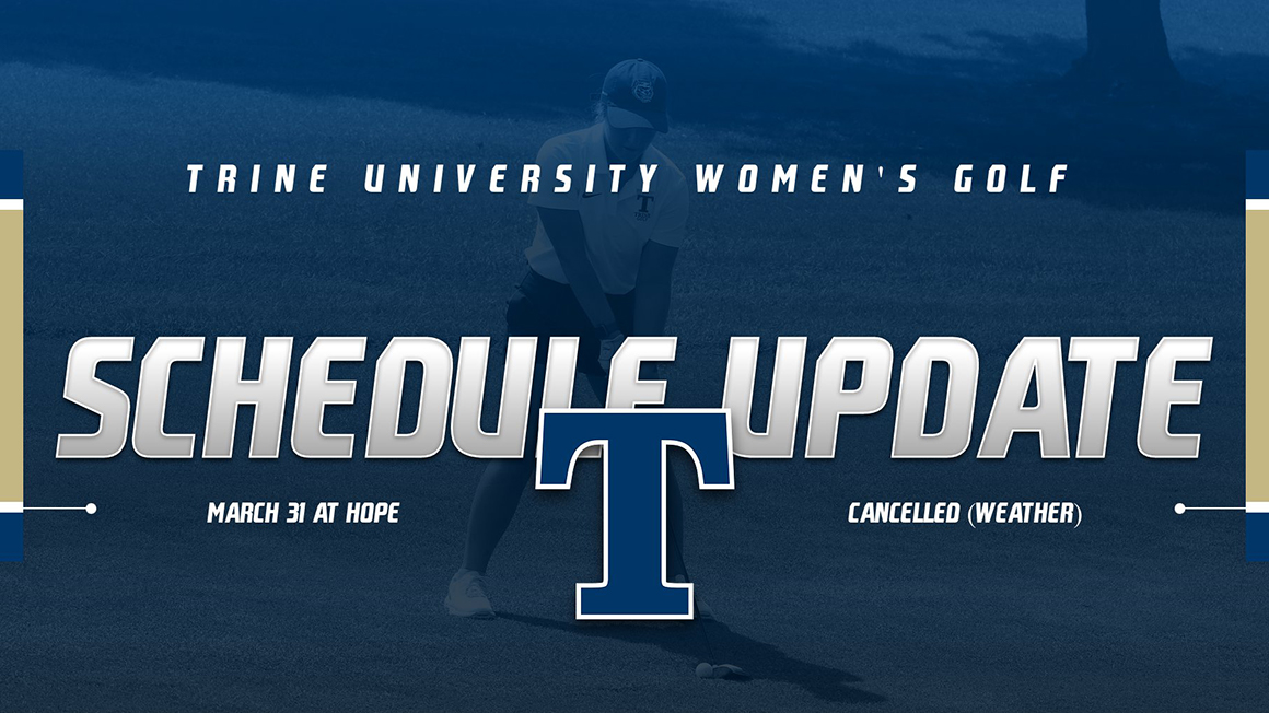 Weather Forces Cancellation for Trine Women's Golf