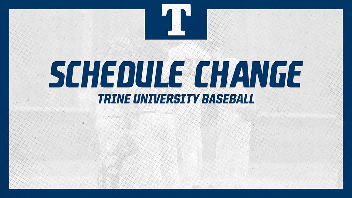 Weekend Series Shifts to Sunday-Monday for Trine Baseball