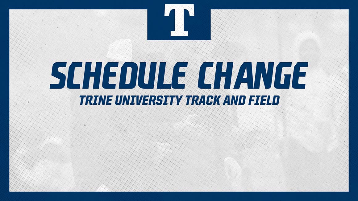 Trine Track and Field Adjusts Outdoor Schedule